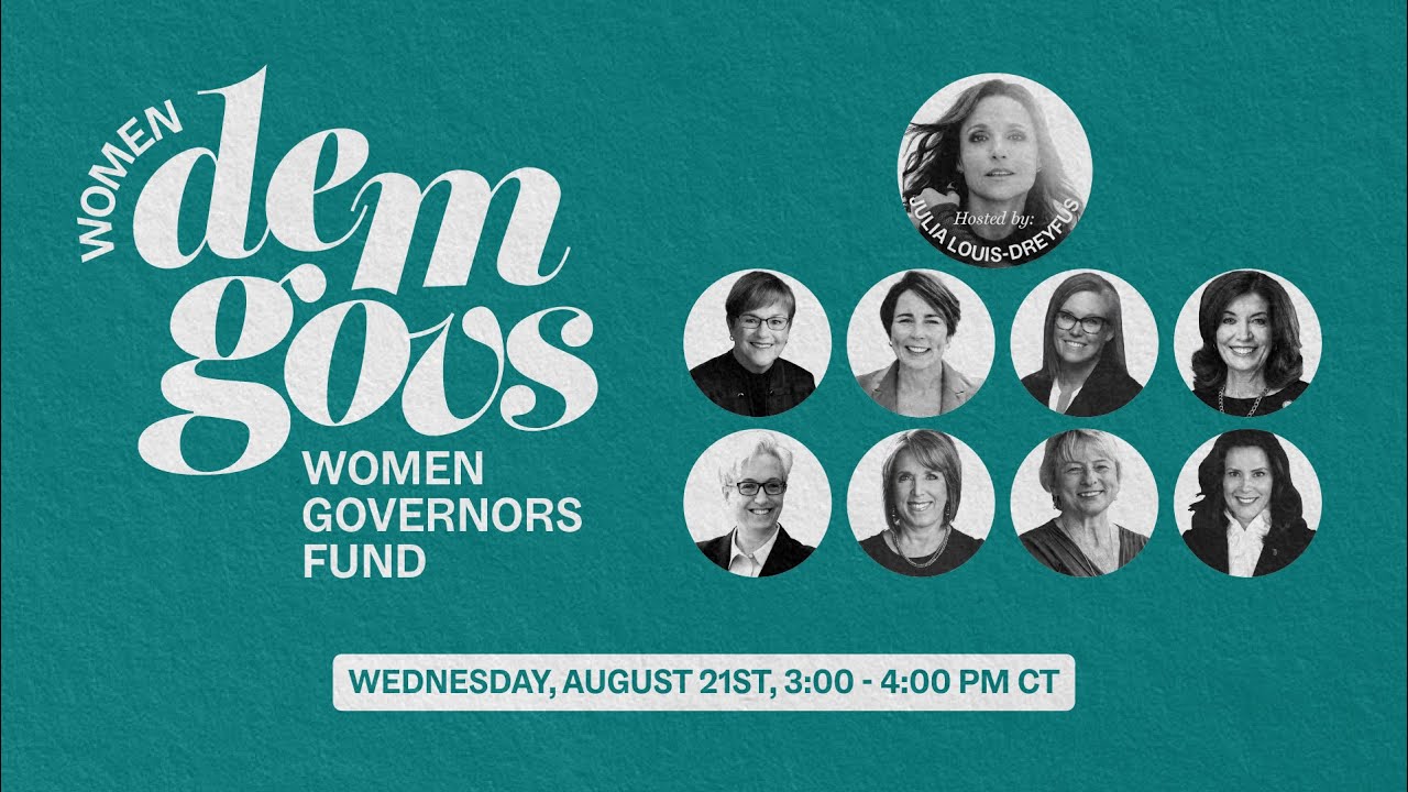 Democratic Women Governors Panel | Hosted by Julia Louis-Dreyfus